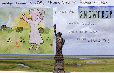 statue of liberty postcard Lucinda Snowdrop image and text Lucinda saved Grandma who will save Miss Liberty