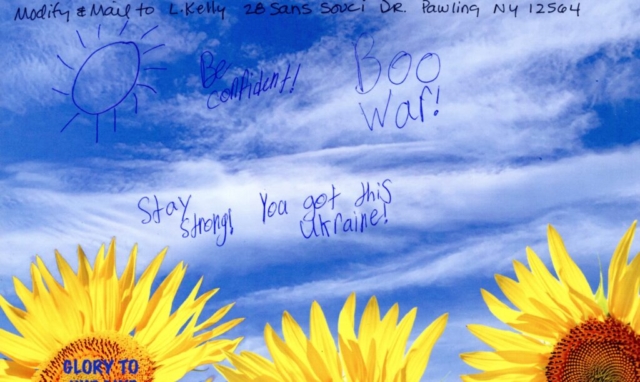text Be confident! Boo War! Stay Strong! You got this Ukraine!  in blue sky over yellow sunflowers